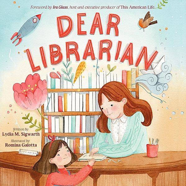 Dear Librarian (Unabridged), Lydia M. Sigwarth