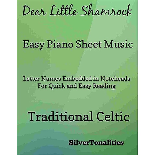 Dear Little Shamrock Easiest Piano Sheet Music, SilverTonalities