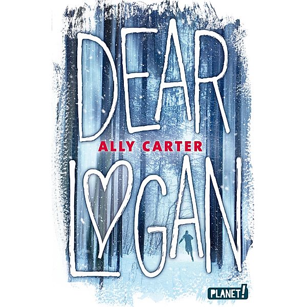 Dear Logan, Ally Carter