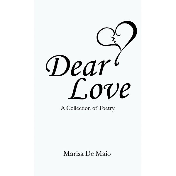 Dear Love, Marisa De Maio