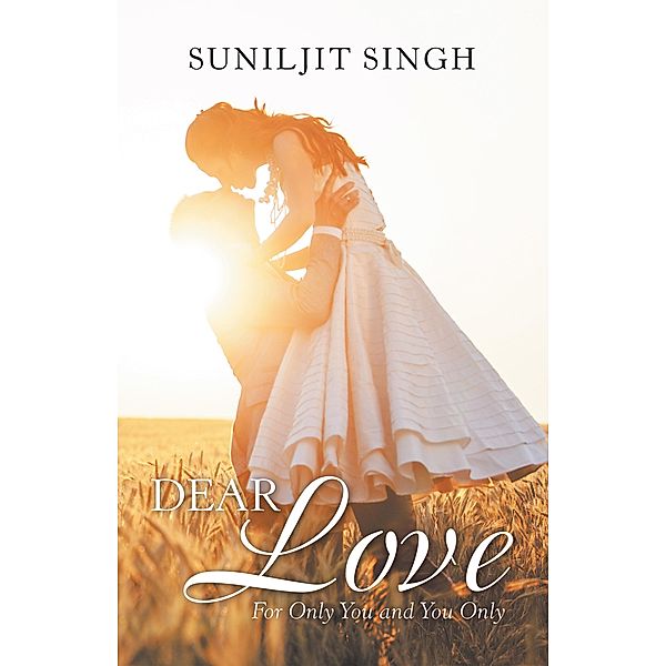 Dear Love, Suniljit Singh