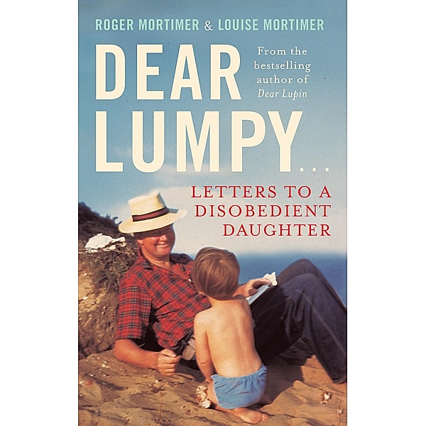 Dear Lumpy, Louise Mortimer