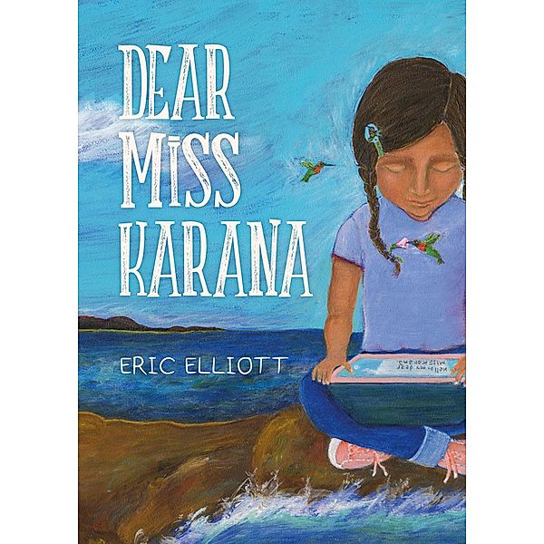 Dear Miss Karana, Eric Elliott