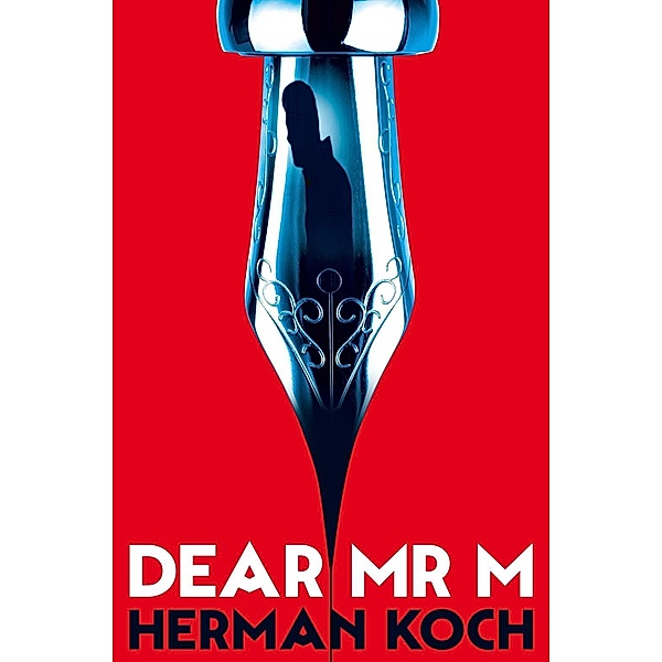 Dear Mr. M, Herman Koch