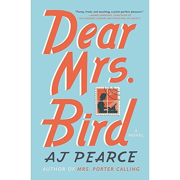 Dear Mrs. Bird, AJ Pearce