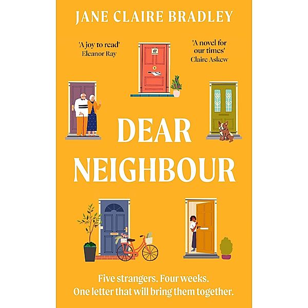 Dear Neighbour, Jane Claire Bradley