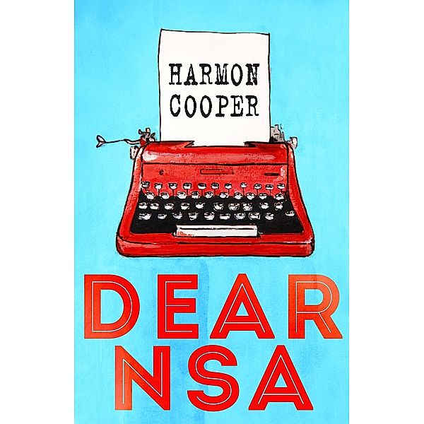 Dear NSA, Harmon Cooper