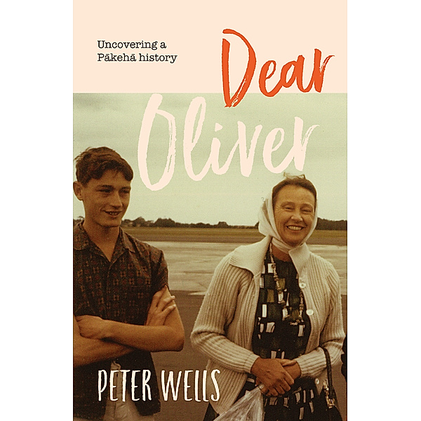 Dear Oliver, Peter Wells