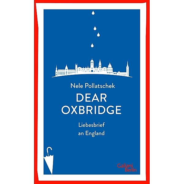 Dear Oxbridge, Nele Pollatschek