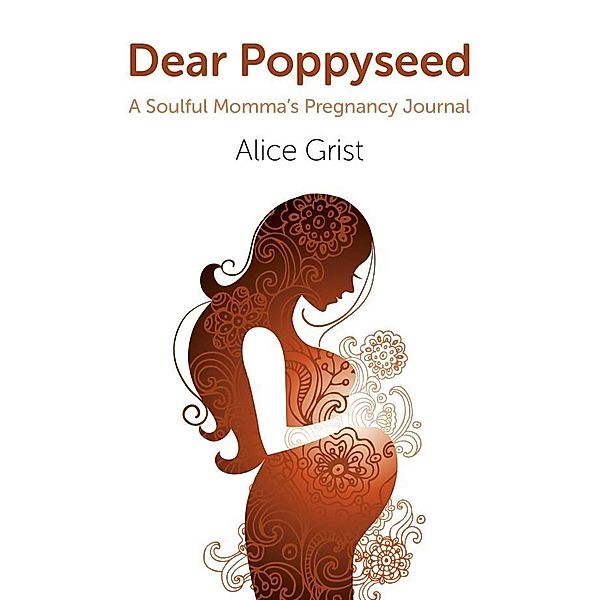 Dear Poppyseed, Alice Grist