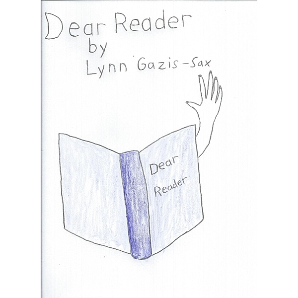Dear Reader, Lynn Gazis-Sax