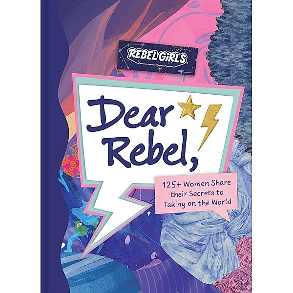 Dear Rebel, Rebel Girls