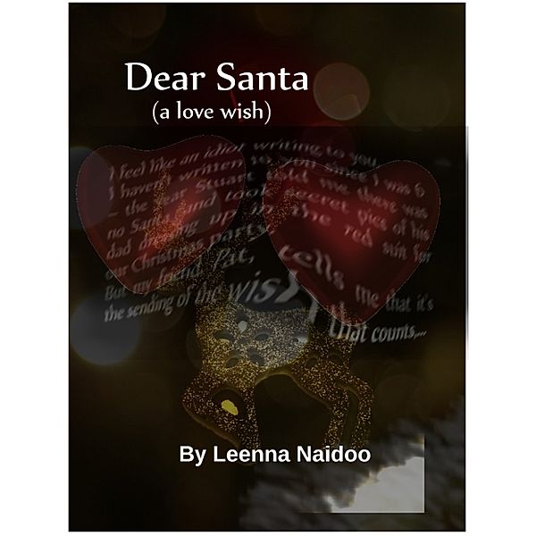 Dear Santa (A Love Wish), Leenna Naidoo