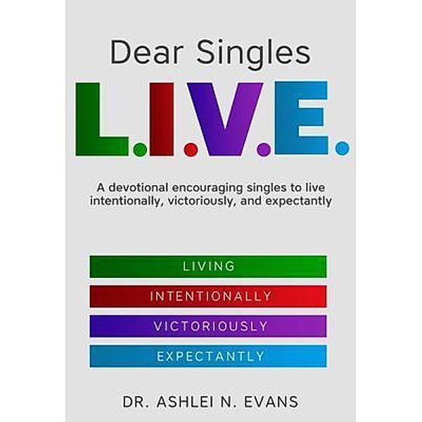 Dear Singles L.I.V.E., Ashlei Evans