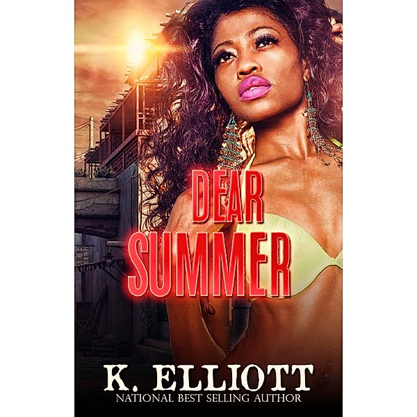 Dear Summer, K Elliott