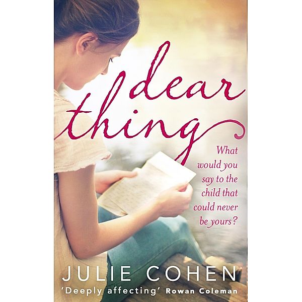 Dear Thing, Julie Cohen