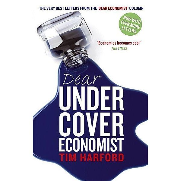 Dear Undercover Economist, Tim Harford