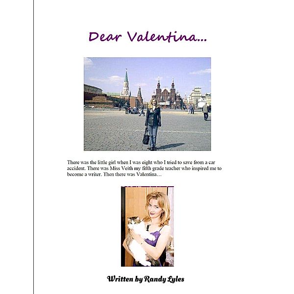 Dear Valentina, Randy Lyles