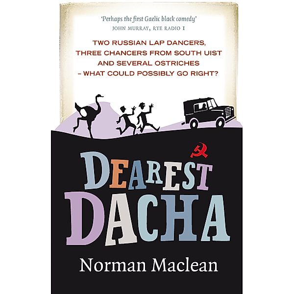 Dearest Dacha, Norman MacLean