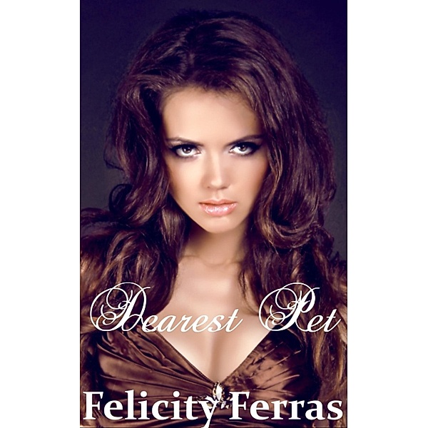Dearest Pet, Felicity Ferras