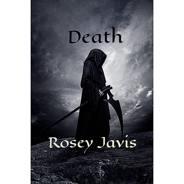 Death, Rosey Javis