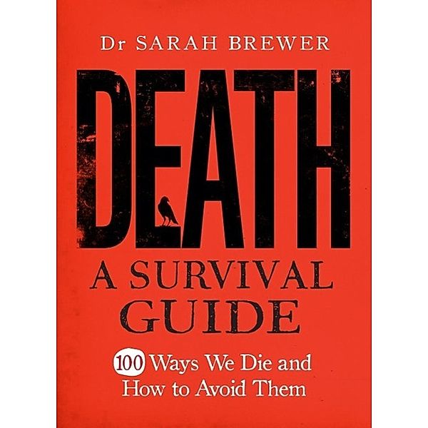 Death: A Survival Guide, Sarah Brewer