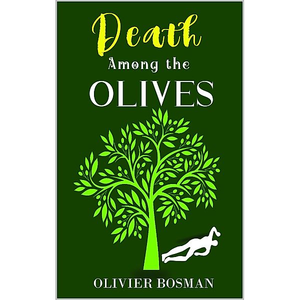 Death Among the Olives, Olivier Bosman