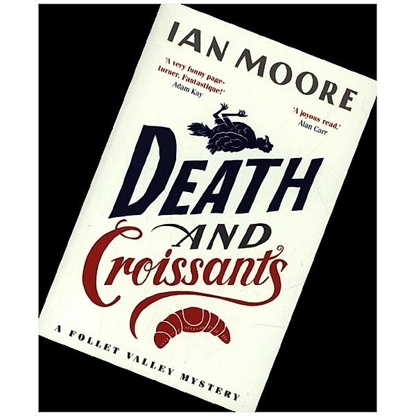 Death and Croissants, Ian Moore