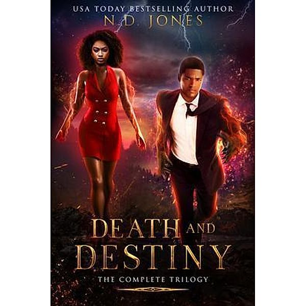 Death and Destiny, N. D. Jones