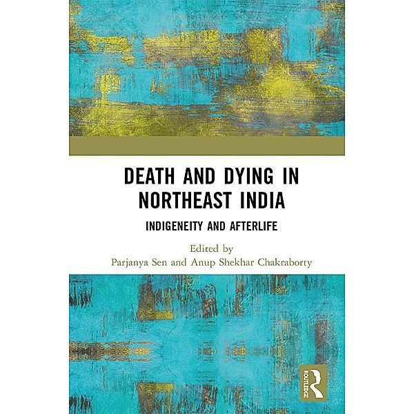 Death and Dying in Northeast India