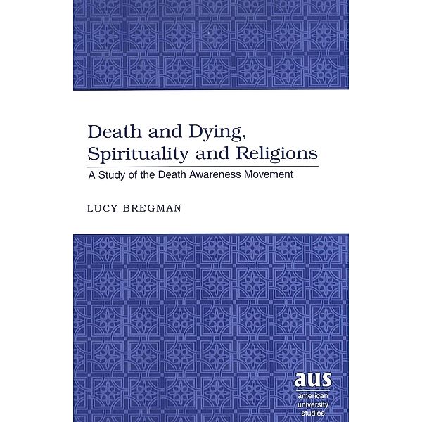 Death and Dying, Spirituality and Religions, Lucy Bregman