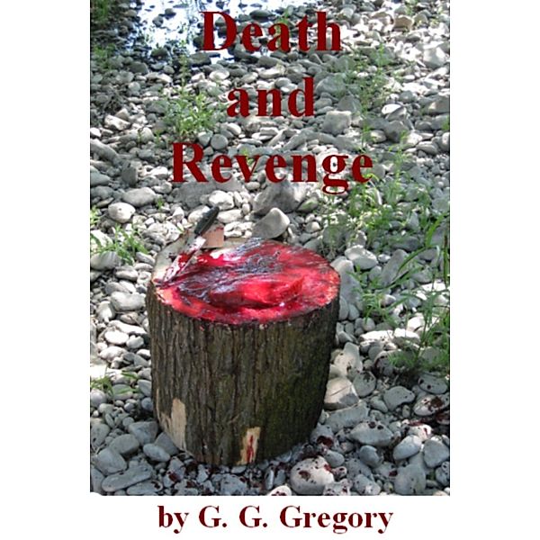 Death and Revenge, G. G. Gregory