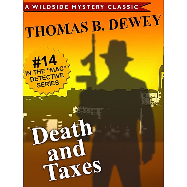 Death and Taxes, Thomas B. Dewey