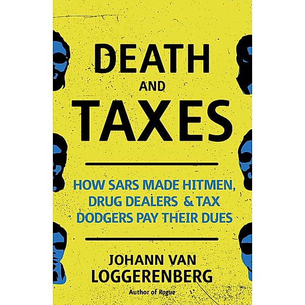 Death and Taxes, Johann van Loggerenberg