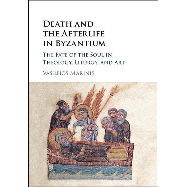 Death and the Afterlife in Byzantium, Vasileios Marinis