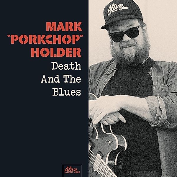 Death And The Blues, Mark Porkchop Holder