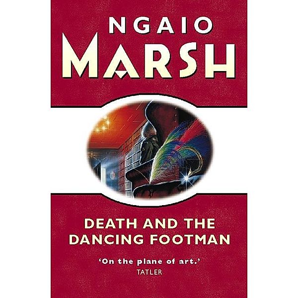 Death and the Dancing Footman / The Ngaio Marsh Collection, Ngaio Marsh