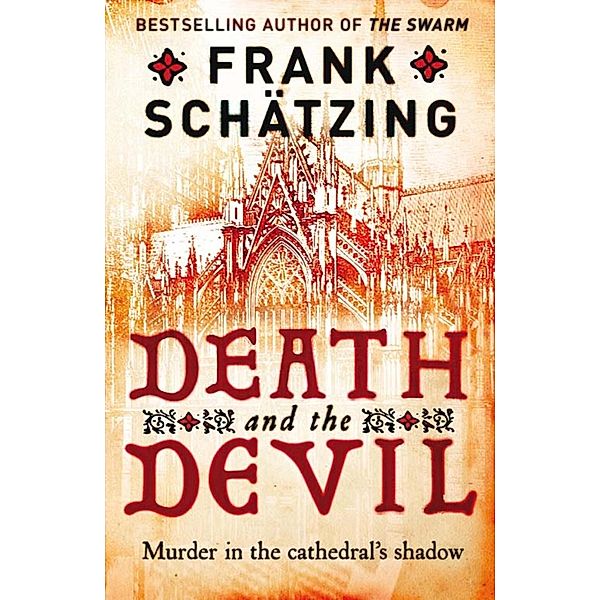 Death and the Devil, Frank Schätzing