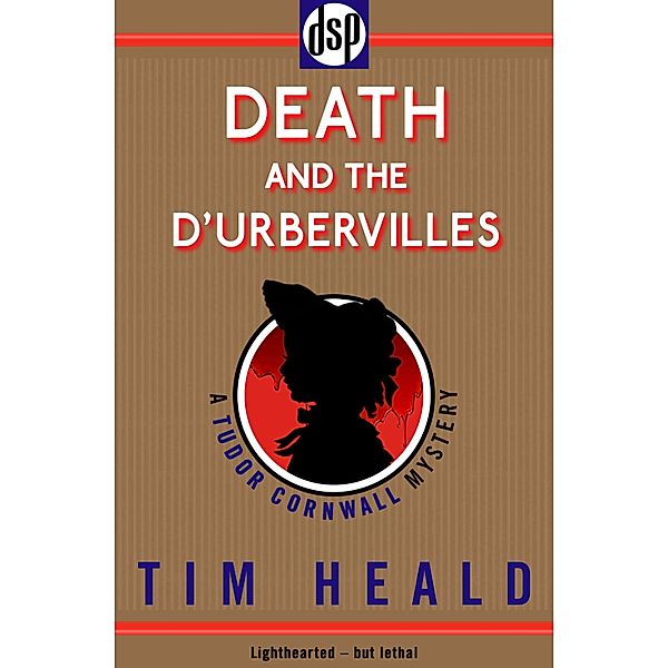 Death and The D'Urbervilles, Tim Heald