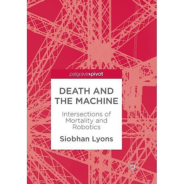 Death and the Machine, Siobhan Lyons