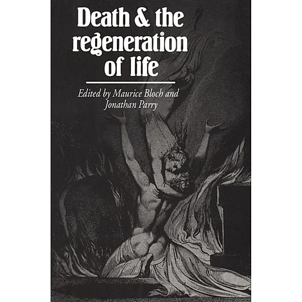 Death and the Regeneration of Life