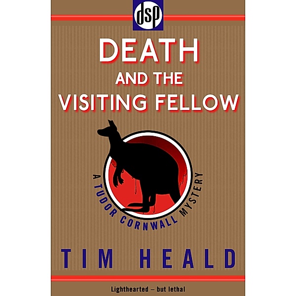 Death and The Visiting Fellow, Tim Heald