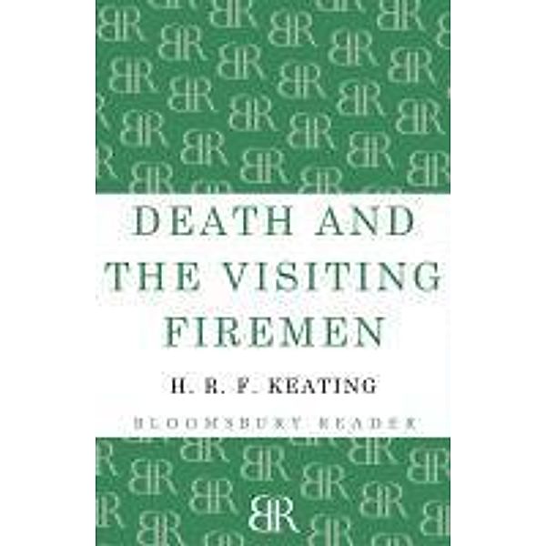 Death and the Visiting Firemen, H. R. F. Keating