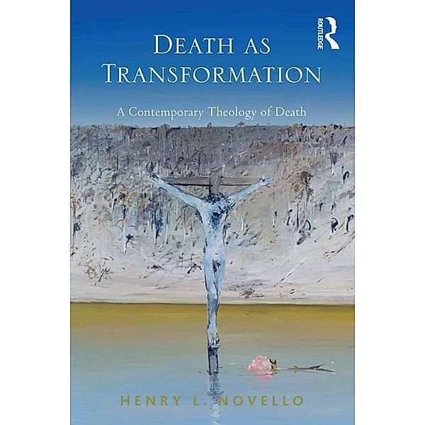 Death as Transformation, Henry L. Novello