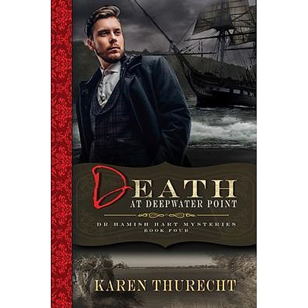 Death at Deepwater Point / Dr Hamish Hart Mysteries Bd.4, Karen Thurecht