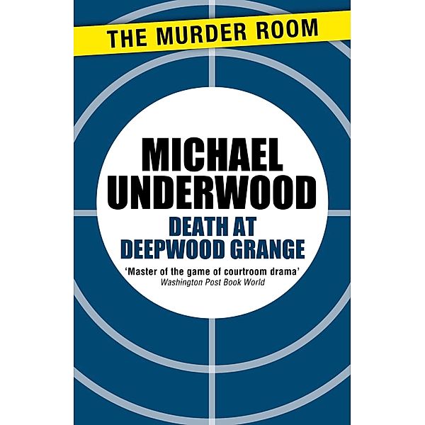 Death at Deepwood Grange / Murder Room Bd.157, Michael Underwood