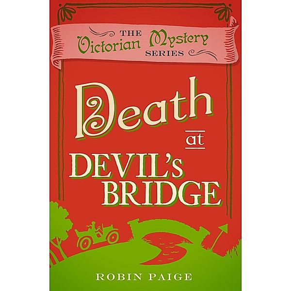 Death at Devil's Bridge, Robin Paige