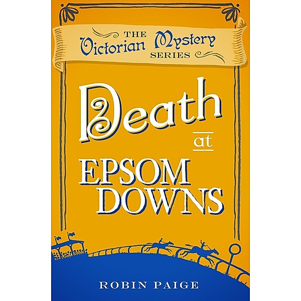 Death at Epsom Downs, Robin Paige