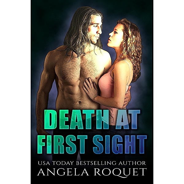 Death at First Sight (Spero Heights, #2) / Spero Heights, Angela Roquet