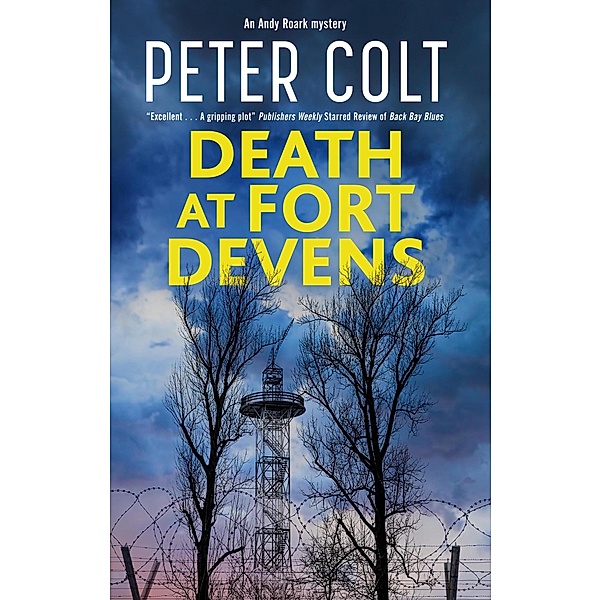 Death at Fort Devens / An Andy Roark mystery Bd.3, Peter Colt